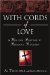 With Cords of Love : A Wesleyan Response to Religious Pluralism cover