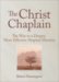  Christ Chaplain: The Way to a Deeper, More Effective Hospital Ministry