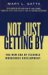 Not Just Getting By : The New Era of Flexible Workforce Development cover