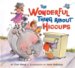 The Wonderful Thing About Hiccups cover