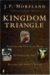Kingdom Triangle : Recover the Christian Mind, Renovate the Soul, Restore the Spirit's Power cover