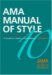  AMA Manual of Style: A Guide for Authors and Editors