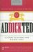 Addickted : 12 Steps to Kicking Your Bad Boy Habit cover