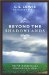 Beyond The Shadowlands : C.s. Lewis On Heaven And Hell cover