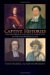 Captive Histories : English, French, And Native Narratives of the 1704 Deerfield Raid cover