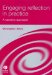 Engaging Reflection in Practice : A Narrative Approach cover