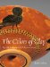 The Colors of Clay : Special Techniques in Athenian Vases cover