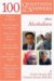 100 Questions & Answers About Alcoholism cover