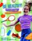Be Healthy! It's a Girl Thing : Food, Fitness and Feeling Great cover