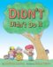 Didn't Didn't Do It cover