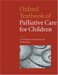 Oxford Textbook of Palliative Care for Children cover