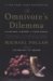 The Omnivore's Dilemma : A Natural History of Four Meals cover