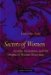 Secrets of Women : Gender, Generation, And the Origins of Human Dissection cover