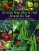 Growing Vegetables & Fruit Around The Year : A Calendar Of Monthly Tasks For The Kitchen Garden, With Over 300 Photographs And 80 Step-by-step Techniques cover