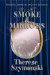 It's All Smoke & Mirrors cover