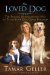 The Loved Dog : The Playful, Nonaggressive Way to Teach Your Dog Good Behavior cover