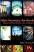 When Necessary Use Words : Changing Lives Through Worship, Justice and Evangelism cover