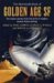 The Mammoth Book of Golden Age Science Fiction : Short Novels of the 1940's cover