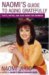 Naomi's Guide to Aging Gratefully : Facts, Myths, and Good News for Boomers cover