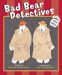 Bad Bear Detectives cover