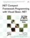 .Net Compact Framework Programming With Visual Basic .Net cover