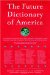 The Future Dictionary of America cover