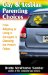 Gay & Lesbian Parenting Choices : From Adopting or Using a Surrogate to Choosing the Perfect Father cover