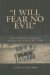 I Will Fear No Evil : Ojibwa-missionary Encounters Along the Berens River, 1875-1940 cover
