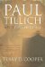 Paul Tillich And Psychology : Historic And Contemporary Explorations in Theology, Psychotherapy, And Ethics cover