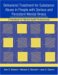 Behavioral Treatment for Substance Abuse in People With Serious And Persistent Mental Illness : A Handbook for Mental Health Professionals cover