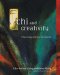 Chi and Creativity : Vital Energy and Your Inner Artist cover