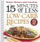  15 Minutes Or Less Low Carb Recipes