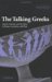 The Talking Greeks : Speech, Animals, and the Other in Homer, Aeschylus, and Plato cover