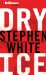 Dry Ice : A Novel cover