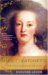 Marie Antoinette : The Last Queen of France, Library Edition cover