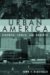 Urban America : Growth, Crisis, and Rebirth cover