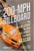 The 200-MPH Billboard : The Inside Story of How Big Money Changed Nascar cover