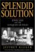 Splendid Solution : Jonas Salk And The Conquest of Polio cover
