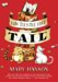 How to Save Your Tail : If You Are a Rat Nabbed by Cats Who Really Like Stories About Magic Spoons, Wolves With Snout-warts, Big, Hairy Chimney Trolls . . . and Cookies, Too. cover