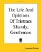 The Life and Opinions of Tristram Shandy, Gentleman cover
