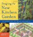 Designing the New Kitchen Garden : An American Potager Handbook cover