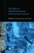 The Risks Of Medical Innovation : Risk Perception And Assessment In Historical Context cover