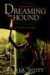 Dreaming The Hound cover