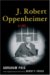 J. Robert Oppenheimer : A Life cover