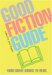 Good Fiction Guide cover