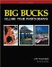 Big Bucks Selling Your Photography : A Complete Photo Business Package for All Photographers cover