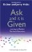 Ask And It Is Given : Learning To Manifest Your Desires cover