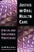 Justice in Oral Health Care : Ethical & Educational Perspectives cover