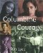 Columbine Courage : Rock-Solid Faith cover