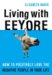 Living With Eeyore : How to Positively Love the Negative People in Your Life cover